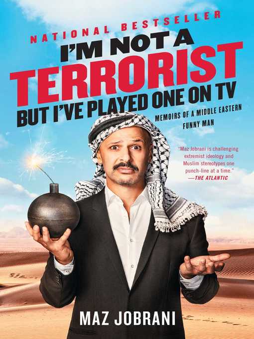 Title details for I'm Not a Terrorist, But I've Played One on TV by Maz Jobrani - Available